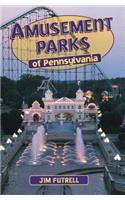 Amusement Parks of Pennsylvania