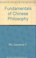 Fundamentals of Chinese Philosophy