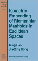 Isometric Embedding of Riemannian Manifolds in Euclidean Spaces
