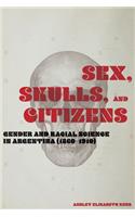 Sex, Skulls, and Citizens