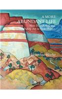 A More Abundant Life