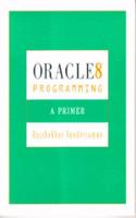 Introduction to Database Systems:World Student Series with            Oracle Programming: A Primer Version 8.0