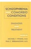 Schizophrenia and Comorbid Conditions