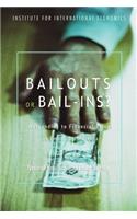 Bailouts or Bail-Ins?