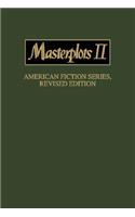Masterplots II: American Fiction Series, Revised