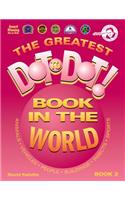 The Greatest Dot-To-Dot Book in the World: Book 2