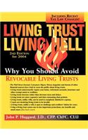 Living Trust Living Hell