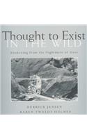 Thought to Exist in the Wild: Awakening from the Nightmare of Zoos