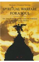 Spiritual Warfare for a Soul