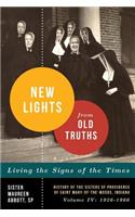 New Lights from Old Truths