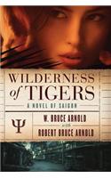 Wilderness of Tigers