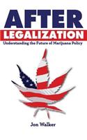 After Legalization