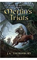 Merlin's Trials