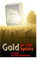 Gold of the Spirits