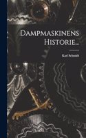 Dampmaskinens Historie...