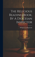 Religious Reading-book, By A Diocesan Inspector