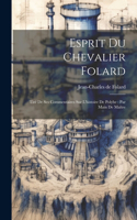 Esprit Du Chevalier Folard