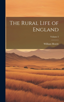 Rural Life of England; Volume 2