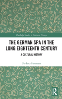 German Spa in the Long Eighteenth Century