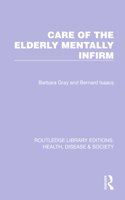 Care of the Elderly Mentally Infirm