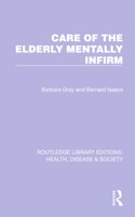 Care of the Elderly Mentally Infirm