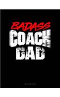 Badass Coach Dad