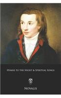 Hymns to the Night & Spiritual Songs