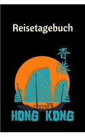 Hongkong Reisetagebuch: A5 Notizheft für deinen Urlaub in China; Reisebuch, Notizbuch, Tagebuch für dich selbst zum Listen, Notizen, Checklisten Schreiben oder als Reiseges