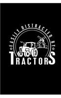 Easily Distracted By Tractors