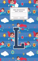 Primary Composition Notebook Grades K-2 Story Journal L