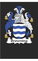 Browning: Browning Coat of Arms and Family Crest Notebook Journal (6 x 9 - 100 pages)