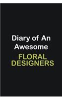 Diary Of An Awesome Floral Designers