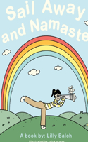 Sail Away and Namaste