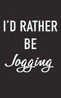 I'd Rather Be Jogging