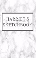 Harriet's Sketchbook: Personalized Marble Sketchbook with Name: 120 Pages