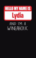 Hello My Name Is Lydia and I'm a Wineaholic: Wine Tasting Review Journal