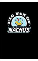 Big Fan of Nachos