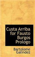 Custa Arriba for Fausto Burgos Prologo: (English)