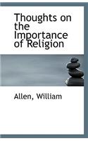 Thoughts on the Importance of Religion: (English)