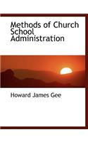 Methods of Church School Administration