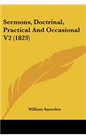 Sermons, Doctrinal, Practical And Occasional V2 (1823)