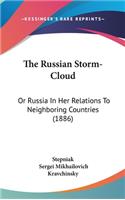 The Russian Storm-Cloud