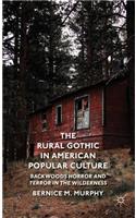 Rural Gothic in American Popular Culture