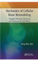 Mechanics of Cellular Bone Remodeling