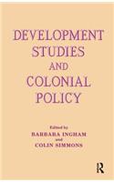 Development Studies and Colonial Policy