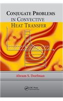 Conjugate Problems in Convective Heat Transfer