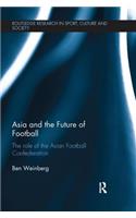 Asia and the Future of Football