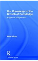 Our Knowledge of the Growth of Knowledge