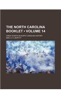 The North Carolina Booklet (Volume 14); Great Events in North Carolina History