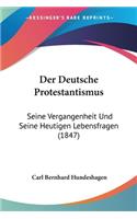 Deutsche Protestantismus